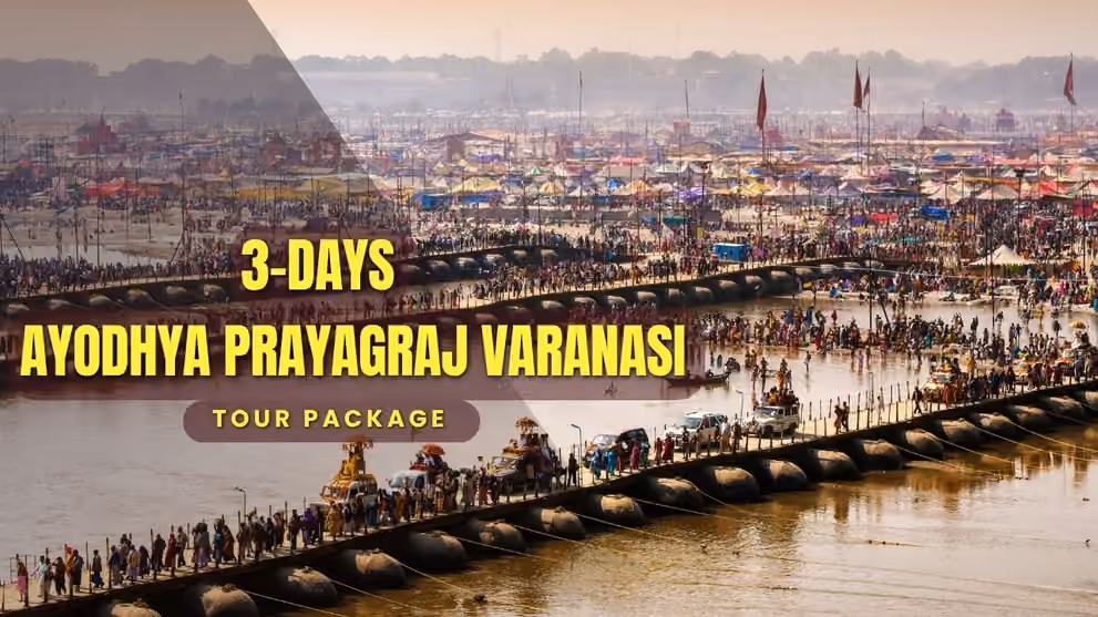 3 Days Ayodhya Prayagraj Varanasi Tour Package