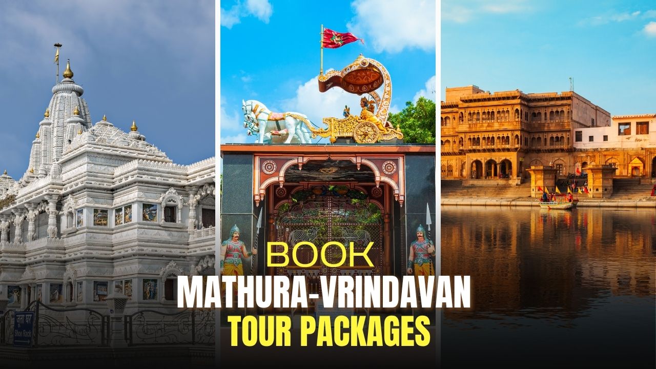 Book Mathura Vrindavan Tour Packaegs
