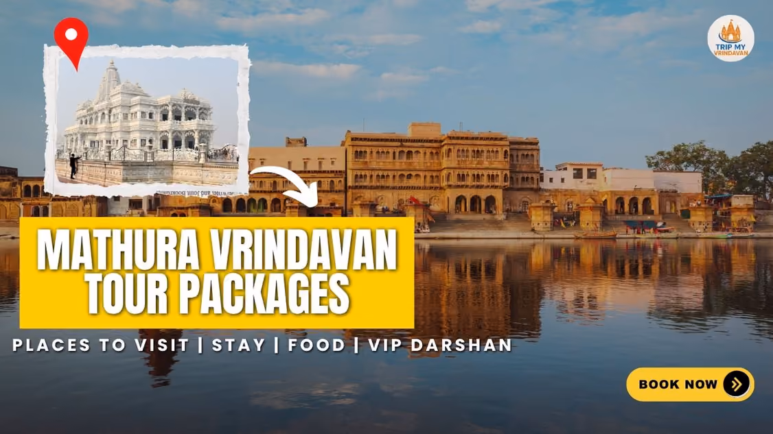 Mathura Vrindavan Tour Packages