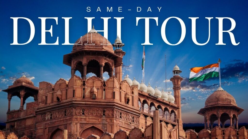 Same day delhi tour package