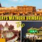 2 Days mathura vrindavan Trip
