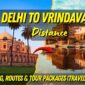 Delhi To Vrindavan Distance