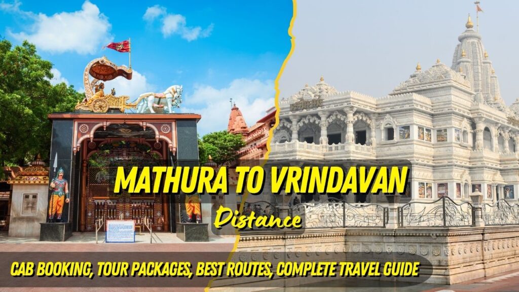Mathura to Vrindavan Distance