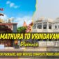 Mathura to Vrindavan Distance