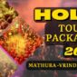 Mathura Vrindavan Holi Tour Packages 2026