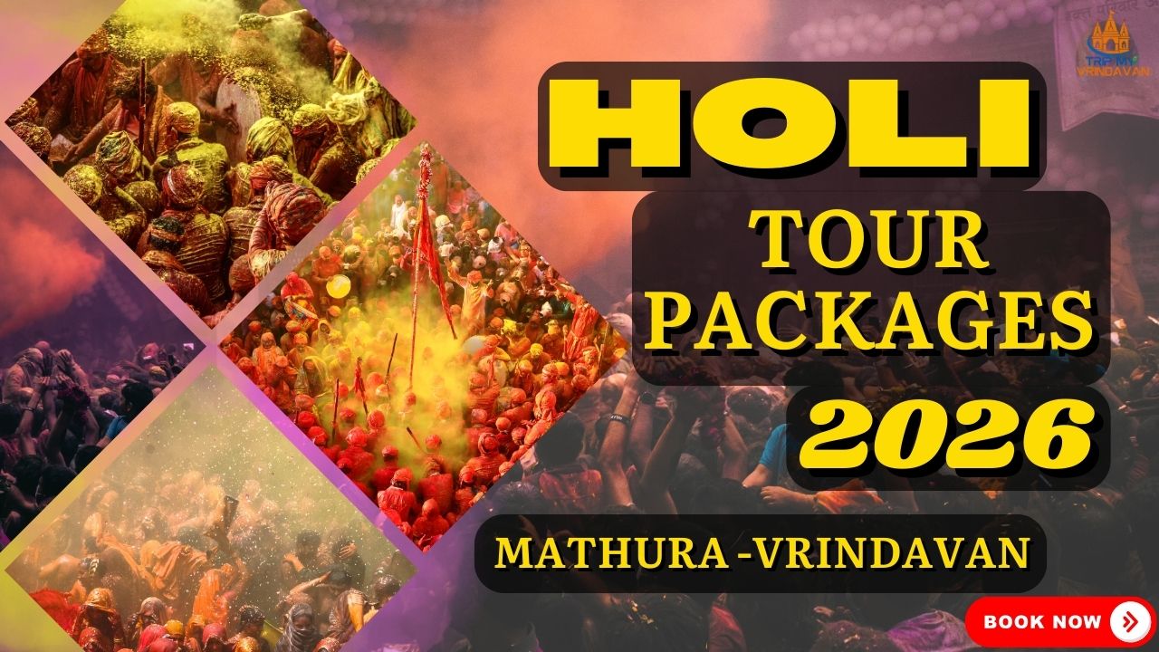 Mathura Vrindavan Holi Tour Packages 2026