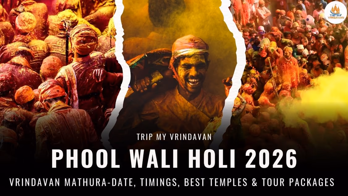 Phool Wali Holi 2026 in Vrindavan Mathura-Date, Timings, Best Temples & Tour Packages
