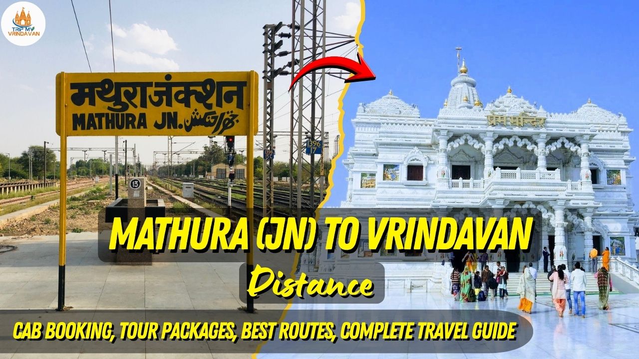 Mathura Junction to Vrindavan Distance