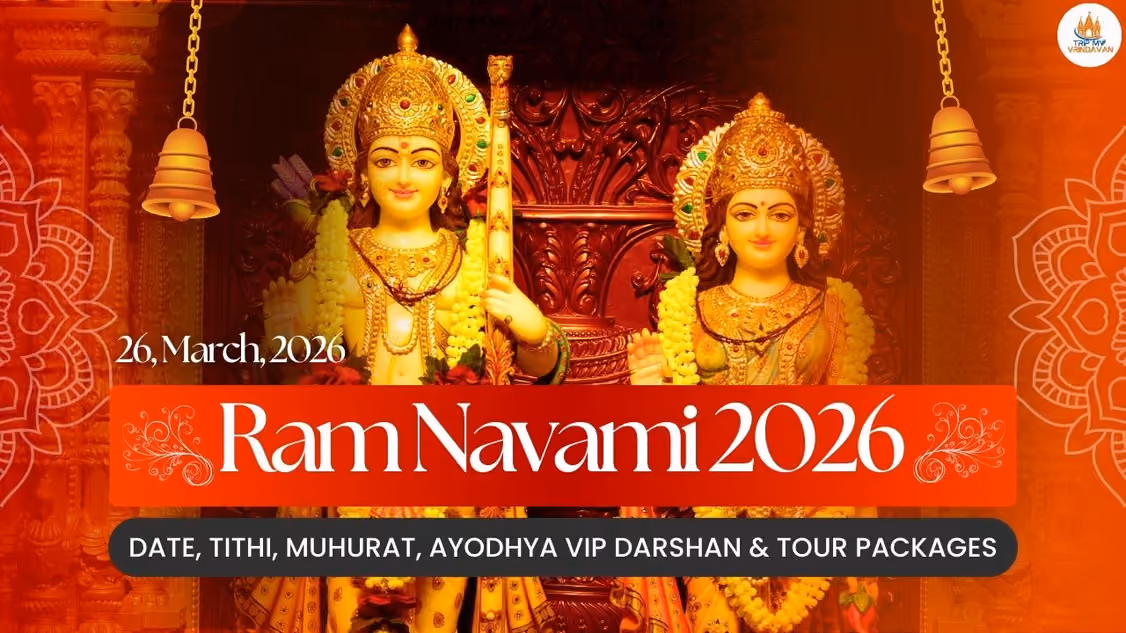 Ram Navami 2026 Date, Tithi, Muhurat, Ayodhya VIP Darshan & Tour Packages