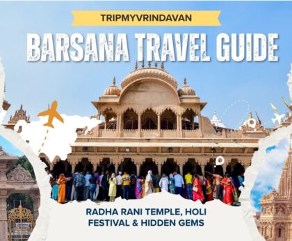 Barsana Travel Guide