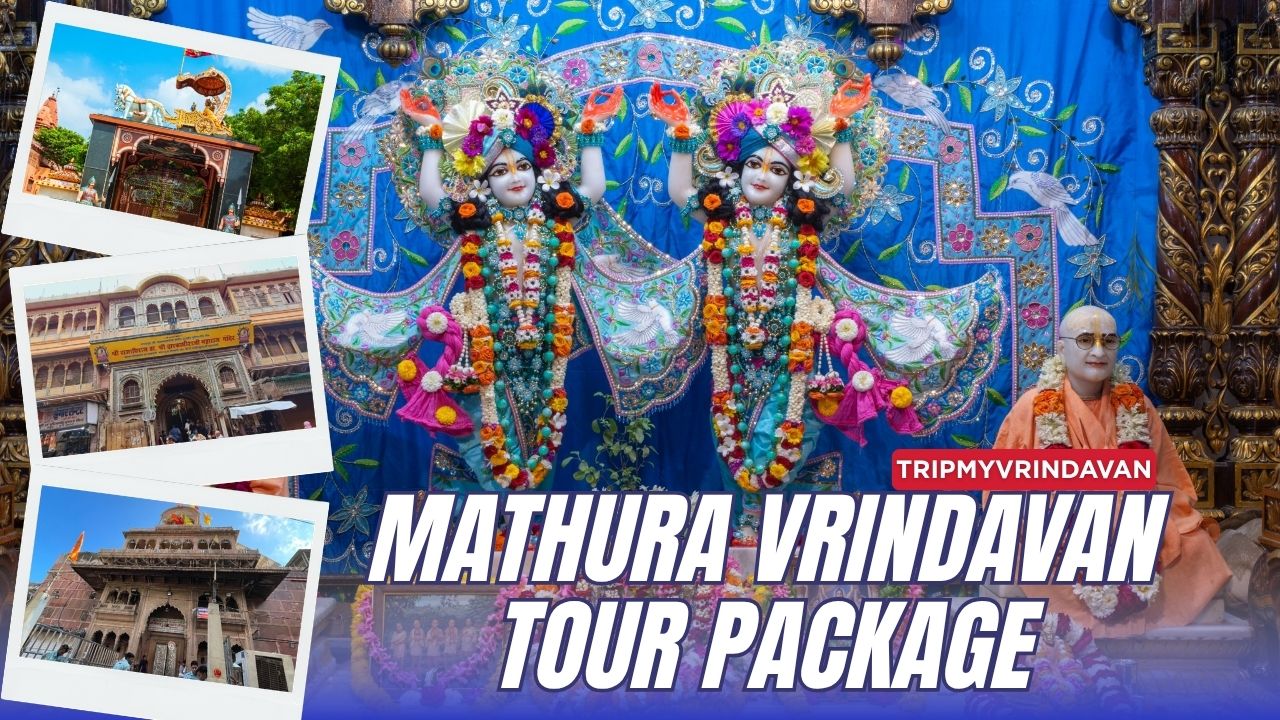 Mathura Vrindavan Tour Package