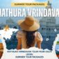 Mathura Vrindavan Tour from Delhi