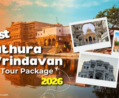Best Mathura Vrindavan Tour Packages