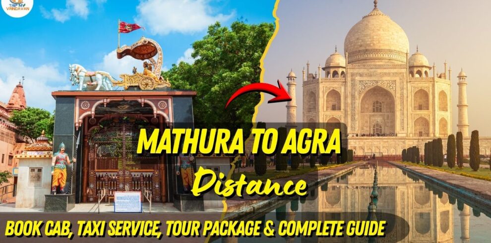 Mathura to Agra Distance