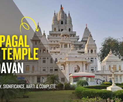 Shri Pagal Baba Temple Vrindavan