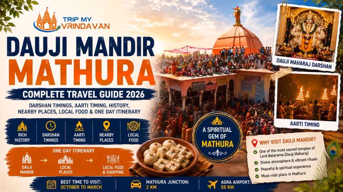 Shri Dauji Maharaj Temple Mathura: Darshan Timings, Aarti, History & Travel Guide