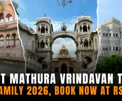 Mathura Vrindavan Tour for Family