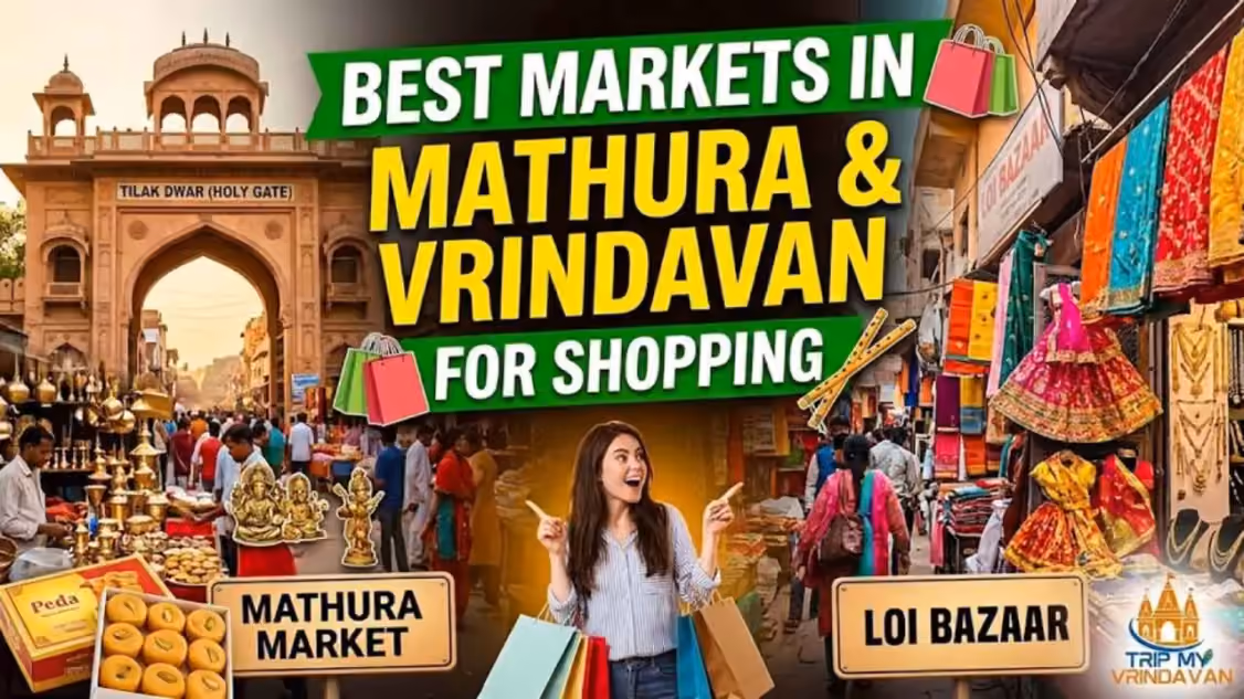 Best Markets in Mathura & Vrindavan for Shopping - Complete Guide