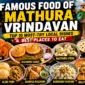 Famous Food of Mathura Vrindavan