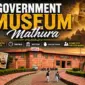 Government Museum Mathura timings