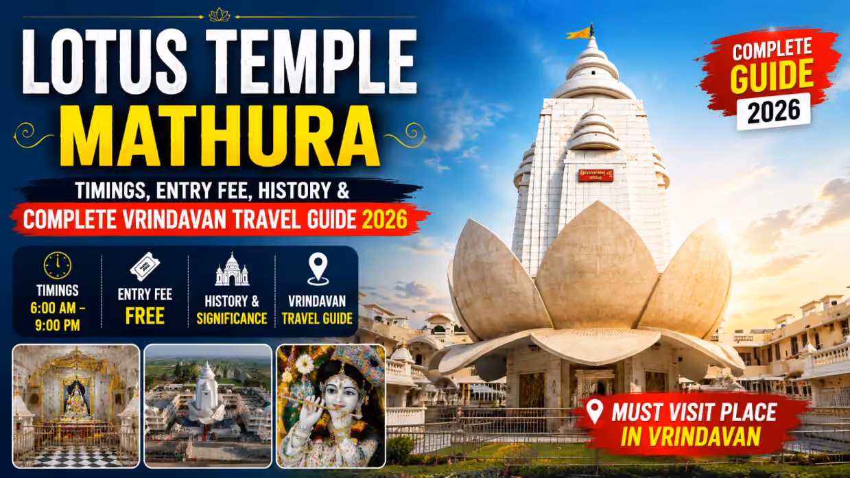 Lotus Temple Vrindavan (Braj Sarthi) - Timings, Entry Fee, History & Complete Travel Guide