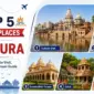 Top 5 Tourist Places in Mathura (1)