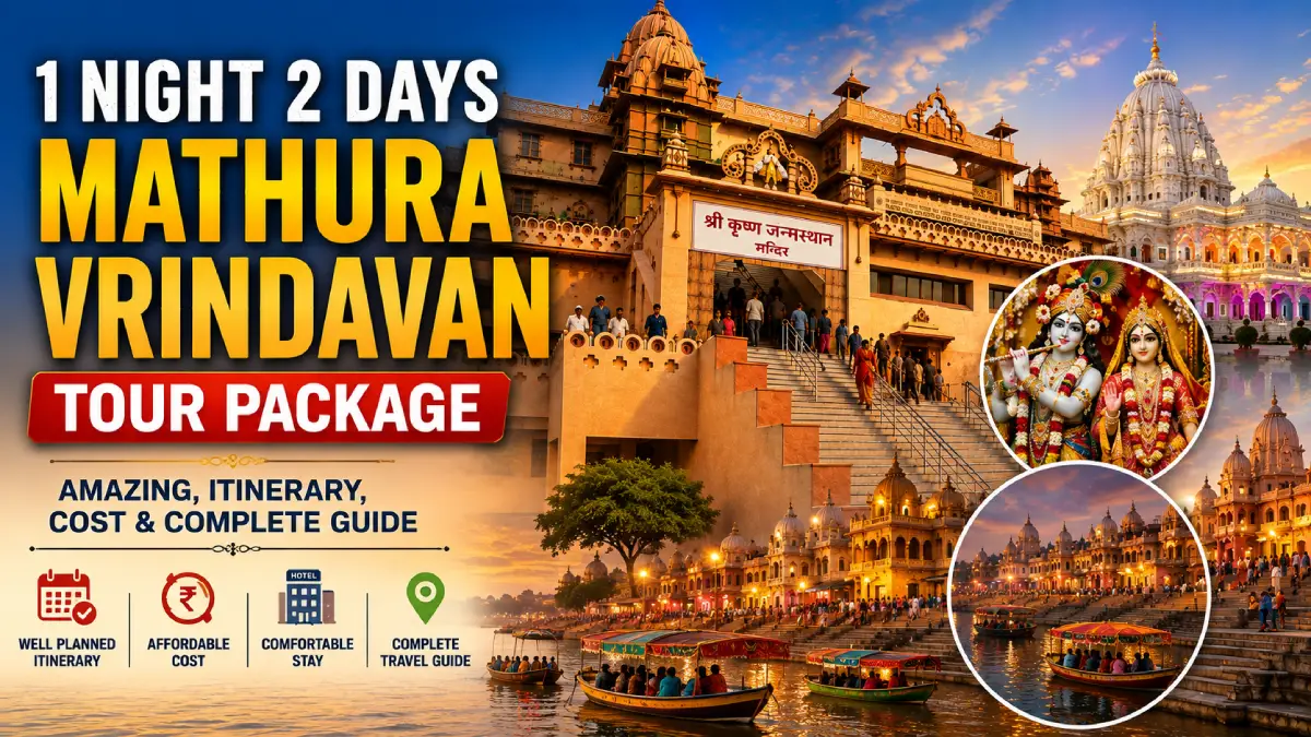 1 Night 2 Days Mathura Vrindavan Tour Package