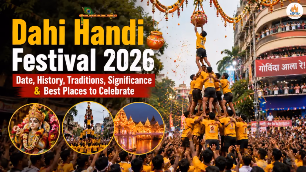 Dahi Handi Festival 2026 - Date, History, Traditions, Significance & Best Places to Celebrate