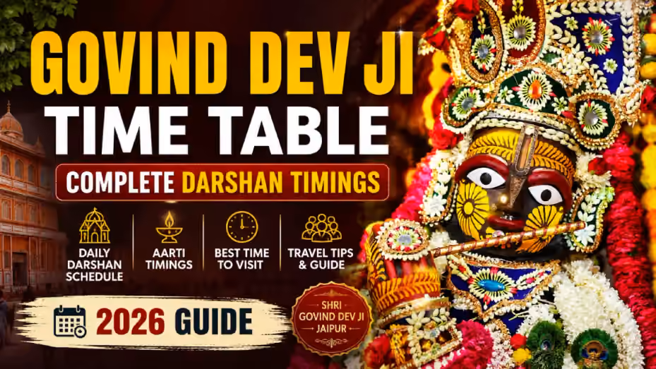 Govind Dev Ji Time Table - Complete Darshan Timings, Aarti Schedule & Best Visit Guide