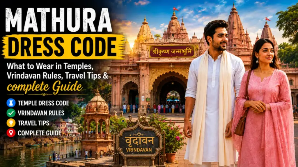 Mathura Dress Code