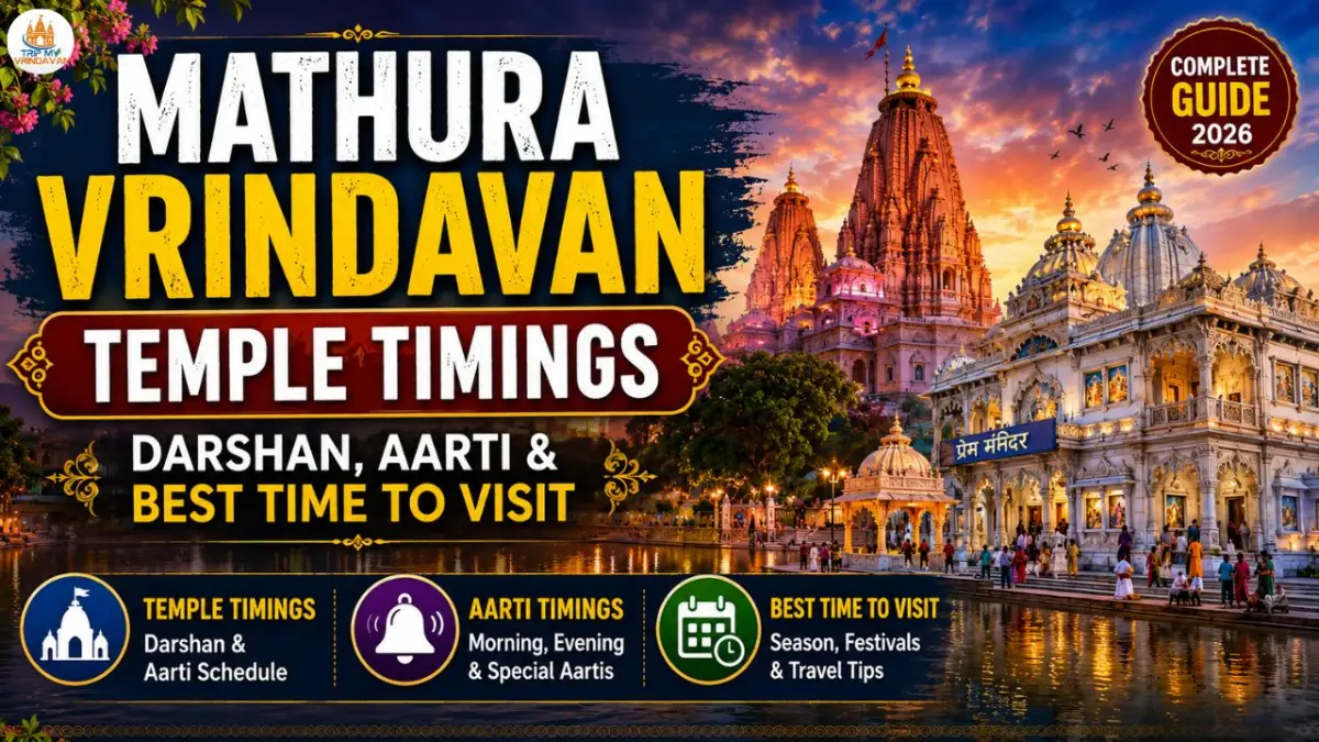 Mathura Vrindavan Temple Timings