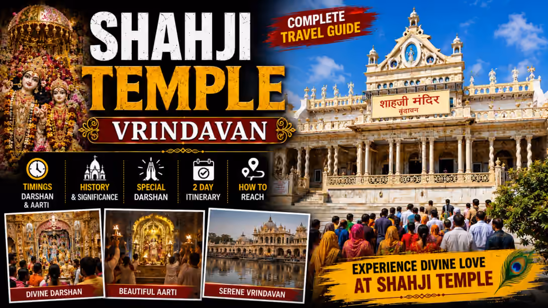 Shahji Temple Vrindavan Timings â€“ Darshan, Aarti, History & 2 Day Itinerary Guide