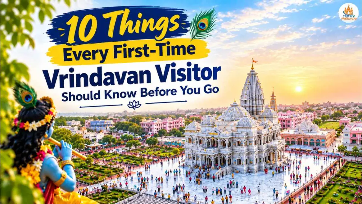 First Time Vrindavan Visitor
